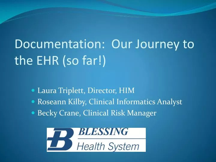 documentation our journey to the ehr so far