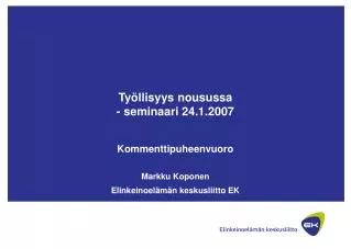 Työllisyys nousussa - seminaari 24.1.2007