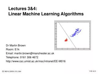 Lectures 3&amp;4: Linear Machine Learning Algorithms