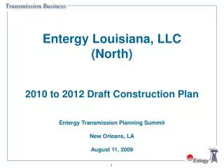 Entergy Louisiana, LLC (North) 2010 to 2012 Draft Construction Plan