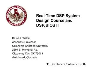 Real-Time DSP System Design Course and DSP/BIOS II
