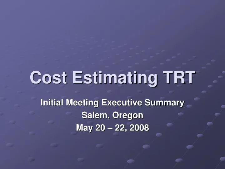 cost estimating trt
