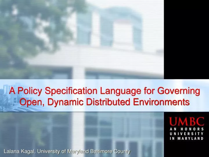 a policy specification language for governing open dynamic distributed environments