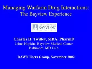 Managing Warfarin Drug Interactions: The Bayview Experience