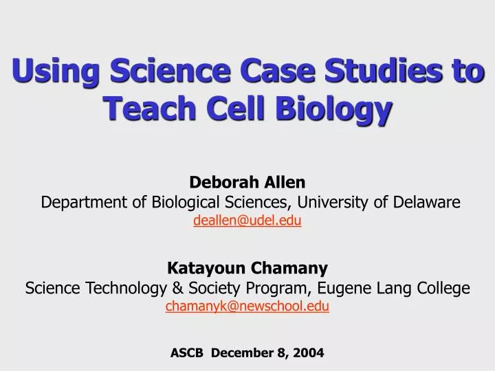 using science case studies to teach cell biology