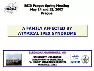 A FAMILY AFFECTED BY ATYPICAL IPEX SYNDROME