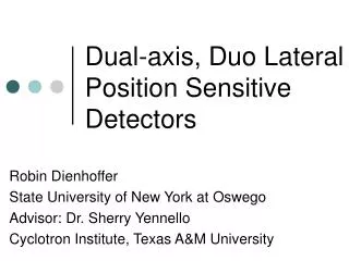 Dual-axis, Duo Lateral Position Sensitive Detectors