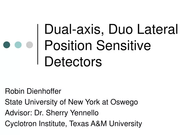 dual axis duo lateral position sensitive detectors