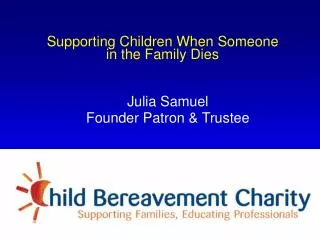 Supporting Children When Someone in the Family Dies