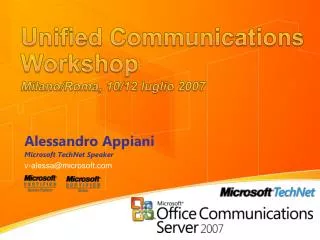 Alessandro Appiani Microsoft TechNet Speaker v-alessa@microsoft.com