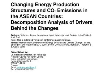 Changing Energy Production Structures and CO 2 Emissions in the ASEAN Countries: Decomposition Analysis of Drivers Behi