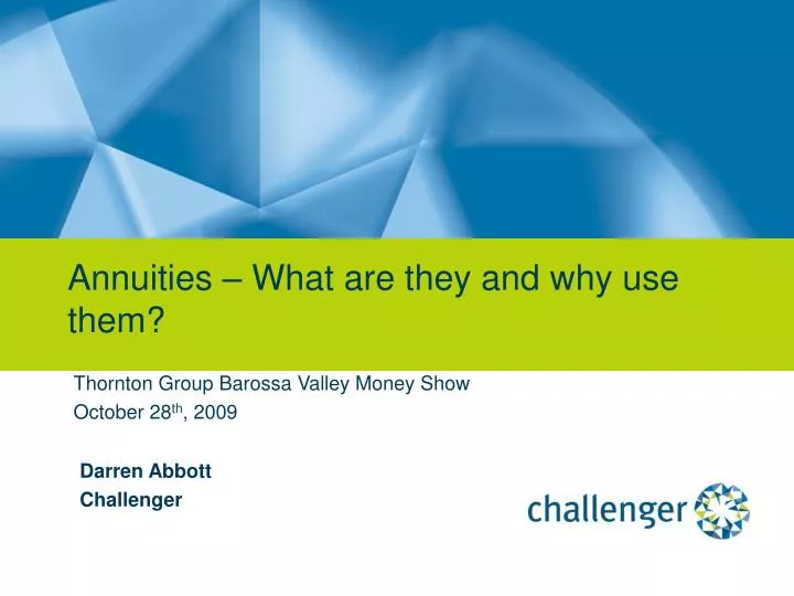 annuities what are they and why use them