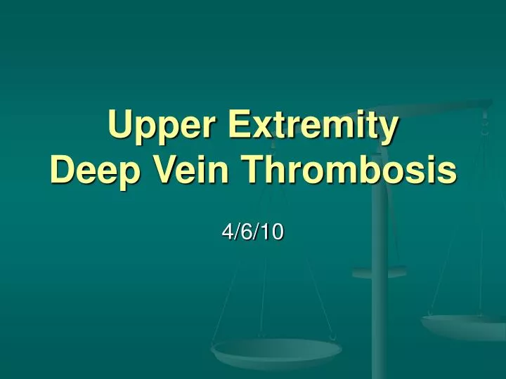 upper extremity deep vein thrombosis