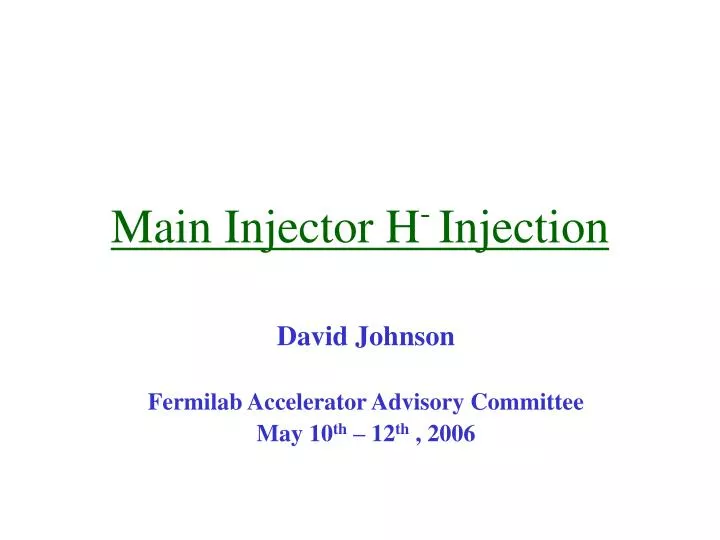main injector h injection