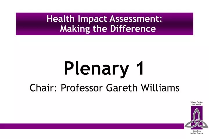 health impact assessment making the difference