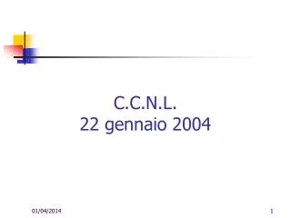 C.C.N.L. 22 gennaio 2004