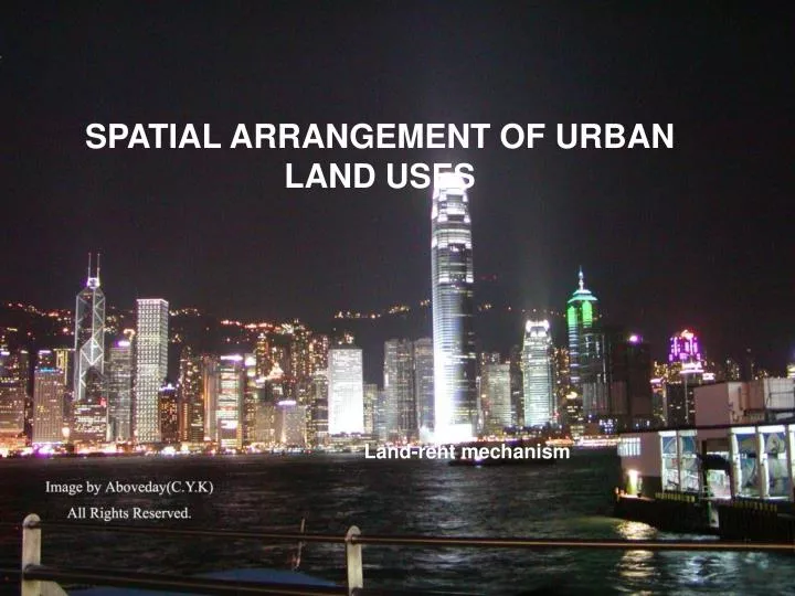 spatial arrangement of urban land uses