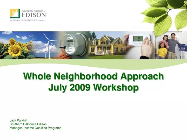 whole neighborhood approach july 2009 workshop