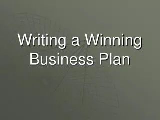Writing a Winning Business Plan