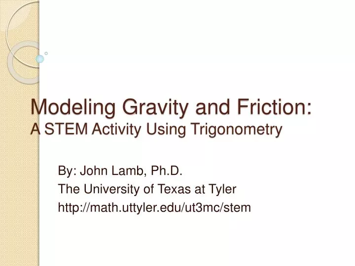 modeling gravity and friction a stem activity using trigonometry