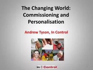 The Changing World: Commissioning and Personalisation