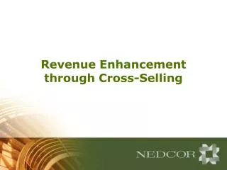 Revenue Enhancement through Cross-Selling