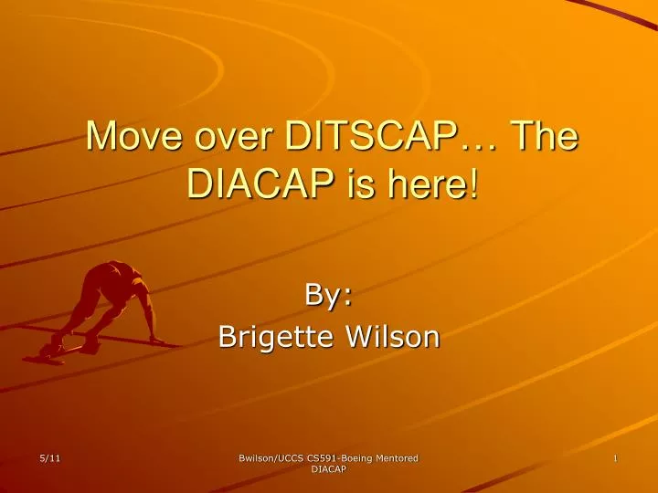 move over ditscap the diacap is here