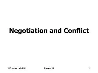 Negotiation and Conflict
