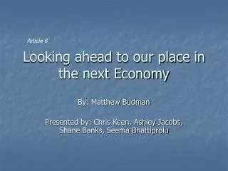 Looking ahead to our place in the next Economy