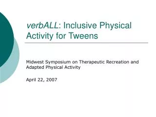 verbALL : Inclusive Physical Activity for Tweens