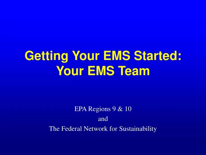 getting your ems started your ems team