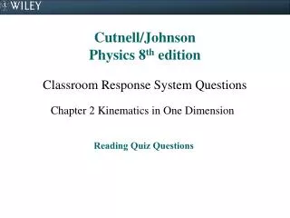 Cutnell/Johnson Physics 8 th edition