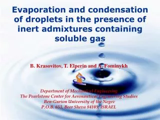 Evaporation and condensation of droplets in the presence of inert admixtures containing soluble gas