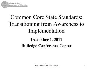 Common Core State Standards: Transitioning from Awareness to Implementation