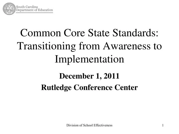 common core state standards transitioning from awareness to implementation