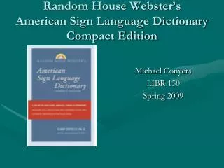 Random House Webster’s American Sign Language Dictionary Compact Edition