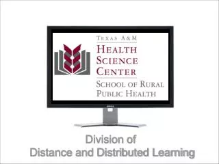 Division of Distance and Distributed Learning