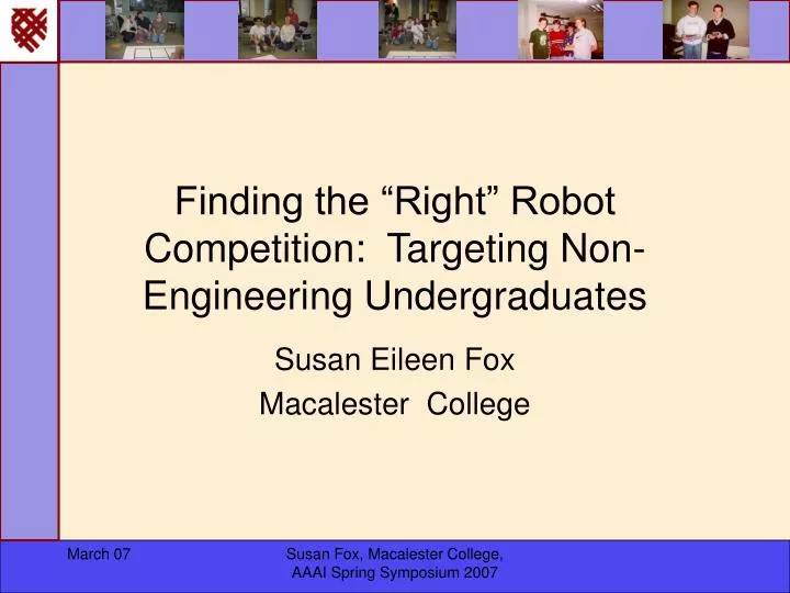 finding the right robot competition targeting non engineering undergraduates