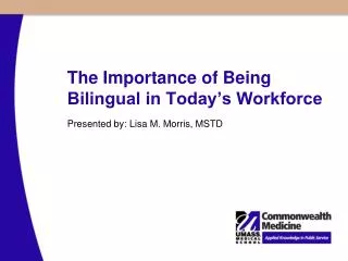 The Importance of Being Bilingual in Today’s Workforce