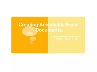 Creating Accessible Excel Documents