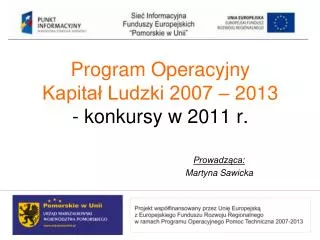 Program Operacyjny Kapitał Ludzki 2007 – 2013 - konkursy w 2011 r.