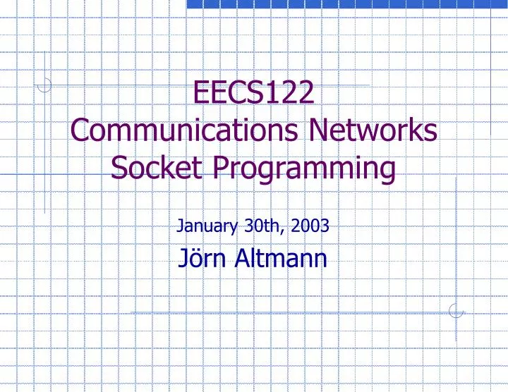eecs122 communications networks socket programming