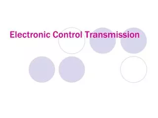 Electronic Control Transmission