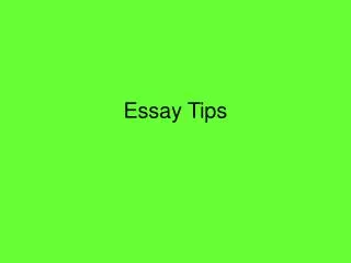 Essay Tips