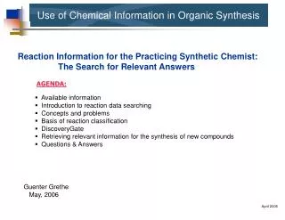 Use of Chemical Information in Organic Synthesis