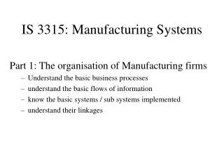 IS 3315: Manufacturing Systems