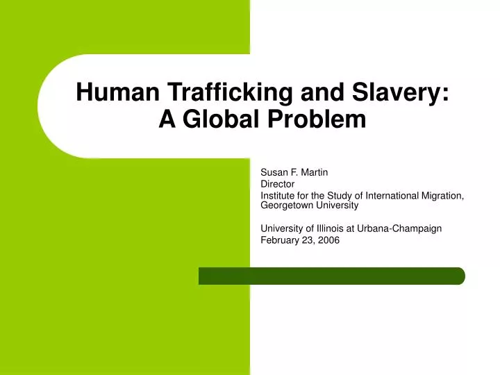 human trafficking and slavery a global problem