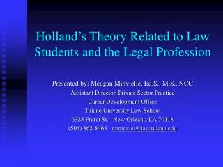 Holland’s Theory Related to Law Students and the Legal Profession