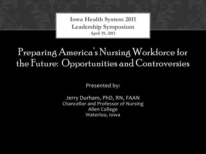 iowa health system 2011 leadership symposium april 19 2011