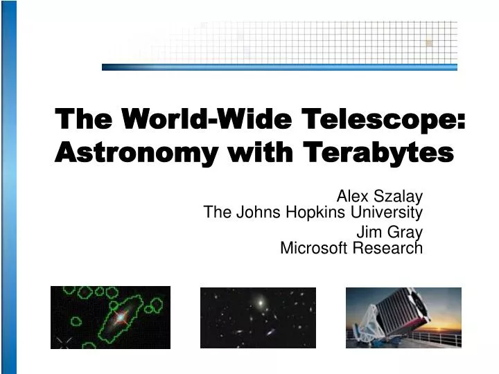 the world wide telescope astronomy with terabytes